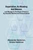 Deportation Its Meaning And Menace; Last Message To The People Of America By Alexander Berkman And Emma Goldman