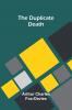 The duplicate death