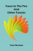 Faces in the Fire and Other Fancies