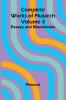 Complete Works of Plutarch   Volume 3