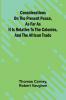 Considerations on the present peace as far as it is relative to the colonies and the African trade