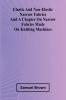 Elastic And Non-Elastic Narrow Fabrics And A Chapter On Narrow Fabrics Made On Knitting Machines