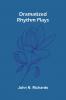 Dramatized Rhythm Plays