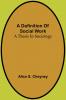 A Definition Of Social Work