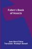 Fabre's Book of Insects