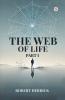 The Web of Life Part I
