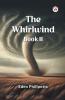 The Whirlwind Book II