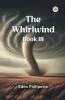 The Whirlwind Book III