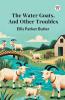The Water Goats and Other Troubles
