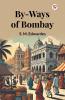 By-Ways Of Bombay