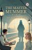 The Master Mummer Book III