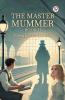 The Master Mummer Book II