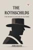 The Rothschilds The Financial Rulers Of Nations