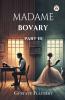 Madame Bovary Part III
