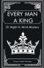 Every Man a King Or Might In Mind-Mastery