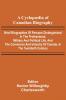 A Cyclop dia of Canadian Biography; Brief biographies of persons distinguished in the professional military and political life and the commerce and industry of Canada in the twentieth century