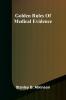 Golden Rules Of Medical Evidence