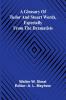 A Glossary of Tudor and Stuart words especially from the dramatists