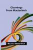 Gleanings from Maeterlinck
