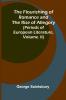The Flourishing of Romance and the Rise of Allegory; (Periods of European Literature vol. II)