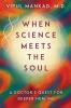 When Science Meets the Soul