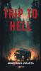 Trip To Hell