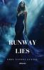 Runway Lies