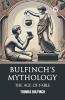 Bulfinch's Mythology The Age Of Fable