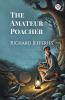 The Amateur Poacher