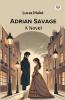 Adrian Savage A Novel
