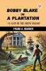 Bobby Blake On A Plantation Or Lost In The Great Swamp