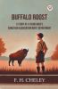 Buffalo Roost A Story Of A Young Men's Christian Association Boys' Department