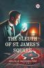 The Sleuth Of St. James's Square