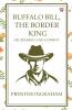 Buffalo Bill The Border King Or Redskin And Cowboy