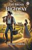 The Broad Highway Book Two THE WOMAN