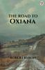 The Road To Oxiana