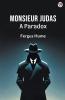 Monsieur Judas A Paradox