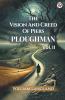 The Vision And Creed Of Piers Ploughman Vol. II