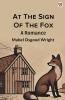 At The Sign Of The Fox A Romance