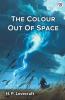 The Colour Out Of Space