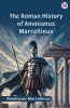 The Roman History Of Ammianus Marcellinus