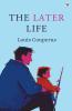 The Later Life