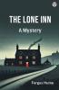 The Lone Inn A Mystery