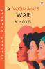A Woman’s War A Novel