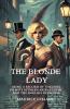 The Blonde Lady Being A Record Of The Duel Of Wits Between Arsene Lupin And The English Detective