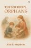 The Soldier’s Orphans