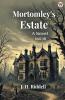 Mortomley's Estate A Novel Vol. III