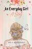 An Everyday Girl A STORY