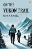 On The Yukon Trail