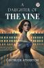 A Daughter Of The Vine